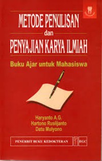 Image of Metode Penulisan dan Penyajian Karya Ilmiah: Buku Ajar Untuk Mahasiswa