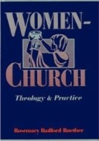 Image of Women-Church : Theology and Practice of Feminist Liturgical Communities