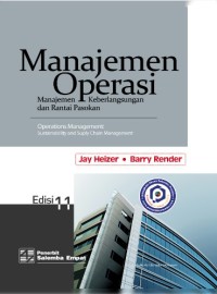 Image of Manajemen Operasi : Manajemen Keberlangsungan dan Rantai Pasokan = Operations Management : Sustainability and Suply Chain Management