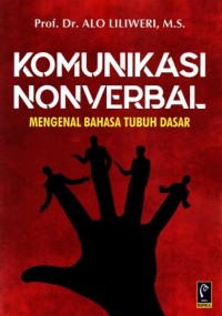 Image of Komunikasi Nonverbal : Mengenal Bahasa Tubuh Dasar