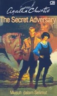Image of The Secret Adversary = Musuh Dalam Selimut