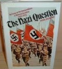 Image of The Nazi Question: An Essay On The Interpretations Of National Socialism (1922-1975)