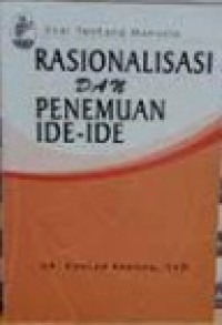 Image of Rasionalisasi dan Penemuan Ide-ide: Esai Tentang  Manusia
