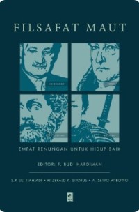 Image of Filsafat Maut : Empat Renungan untuk Hidup Baik