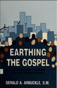 Image of Earthing the Gospel : An Inculturation Handbook for the Pastoral Worker
