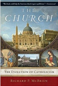 Image of The Church: The Evolution of Catholicism