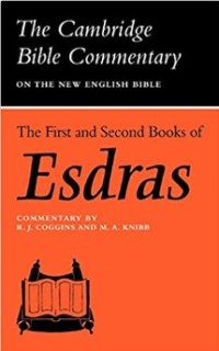 Image of The Cambridge Bible Commentary on the English Bible : The First and Second Books of Esdras