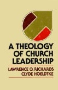 Image of A Theology of Church Leadership