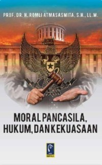 Image of Moral Pancasila, Hukum, dan Kekuasaan