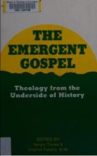 Image of The Emergent Gospel : Theology from the Underside of History