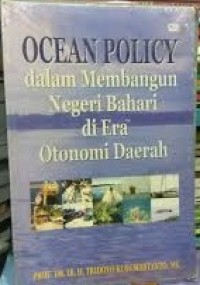 Image of Ocean Policy Dalam Membangun Negeri Bahari Di Era Otonomi Daerah