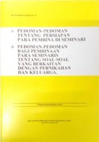 Image of Pedoman-pedoman Tentang Persiapan Para Pembina Di Seminari, Pedoman-pedoman Bagi Pembinaan Para seminaris Tentang Soal-soal Yang Berkaitan Dengan Pernikahan dan Keluarga