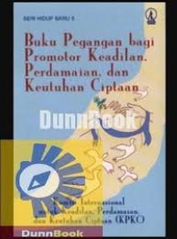 Image of Buku Pegangan Bagi Promotor Keadilan, Perdamaian, dan Keutuhan Ciptaan