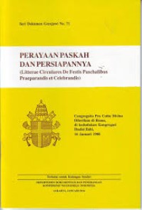 Image of Peryaan Paskah dan Persiapannya: Litterae Circulares De Festis Pasehalibus Praeparandis et Celebrandis