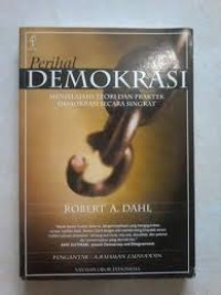 Image of Perihal Demokrasi: Menjelajahi Teori dan Praktek Demokrasi Secara Singkat