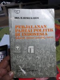 Image of Perjalanan Partai Politik di Indonesia: Sebuah Potret Pasang-Surut
