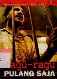 Image of Mengenang Nuku Soleiman: Ragu-ragu Pulang Saja