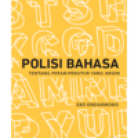 Image of Polisi Bahasa: Tentang Peran Penutur Yang Absen