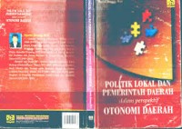 Image of Politik Lokal dan Pemerintah Daerah Dalam Perspektif Otonomi Daerah