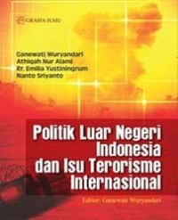 Image of Politik Luar Negeri Indonesia dan Isu Terorisme Internasional