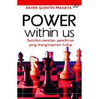 Image of Power Within Us = Sentilan-sentilan Pemikiran Yang Menginspirasi Hidup