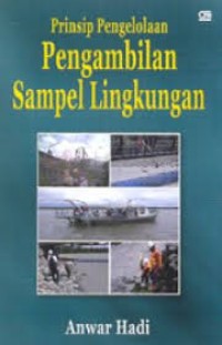 Image of Prinsip Pengelolaan Pengambilan Sampel Lingkungan