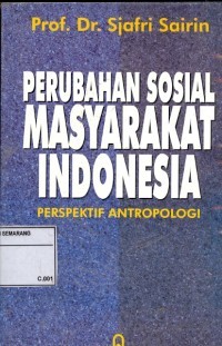 Image of Perubahan Sosial Masyarakat Indonesia: Perspektif Antropologi
