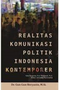 Image of Realitas Komunikasi Politik Indonesia Kontemporer