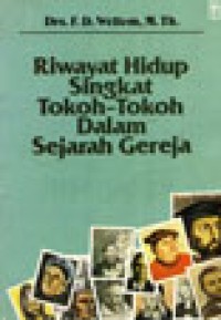 Image of Riwayat Hidup Singkat Tokoh-Tokoh dalam Sejarah Gereja