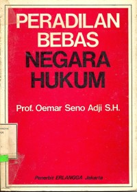Image of Peradilan Bebas Negara Hukum