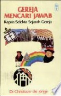 Image of Gereja Mencari Jawab : Kapita Selekta Sejarah Gereja