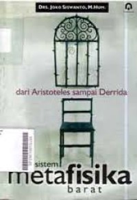 Image of Dari Aristoteles Sampai Derrida: Sistem-sistem Metafisika Barat