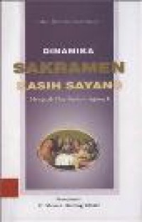 Image of Dinamika Sakramen Kasih Sayang: Menguak Doa Syukur Agung II