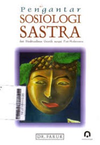 Image of Pengantar Sosiologi Sastra: Dari Strukturalisme Genetik Sampai Post-Modernisme