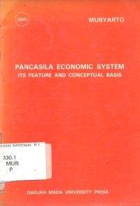Image of Pancasila Economic System Its Feature and Conceptual Basis