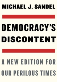 Image of Democracy's Discontent : A New Edition for Our Perilous Times