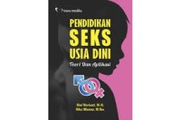 Image of Pendidikan Seks Usia Dini: Teori dan Aplikasi