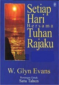 Image of Setiap Hari Bersama Tuhan, Rajaku (Renungan Untuk Satu Tahun)