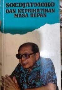 Image of Soedjatmoko dan Keprihatinan Masa Depan