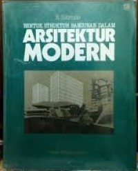 Image of Bentuk Struktur Bangunan Dalam Arsitektur Modern