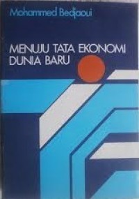 Image of Menuju Tata Ekonomi Dunia Baru
