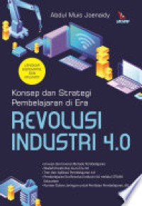 Image of Konsep dan Strategi Pembelajaran Di era Revolusi Industri 4.0