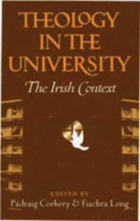 Image of Theology In The University: The Irish Context