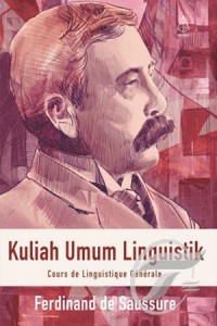 Image of Kuliah Umum Linguistik = Cours de Linguistique Generale
