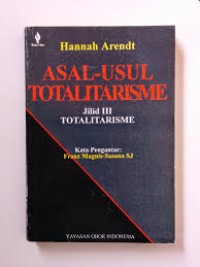 Image of Asal-usul Totalitarisme Jilid IIITotalitarisme