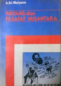 Image of Wayang dan Filsafat Nusantara