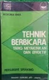 Image of Tehnik Berbicara Yang Meyakinkan dan Effektif