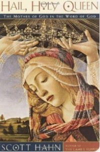Image of Hail, Holy Queen : The Mothers of God in the Word of God