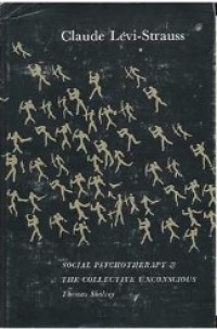 Image of Claude Levi-Strauss Social Psychotherapy & The Collective Unconscious
