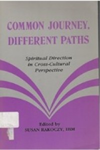 Image of Common Journey, Different Paths : Spiritual Direction in Cross-Cultural Perspective